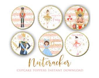NUTCRACKER Cupcake toppers Nutcracker birthday party decorations Instant download Sugar Plum fairy land of sweets cake toppers printable