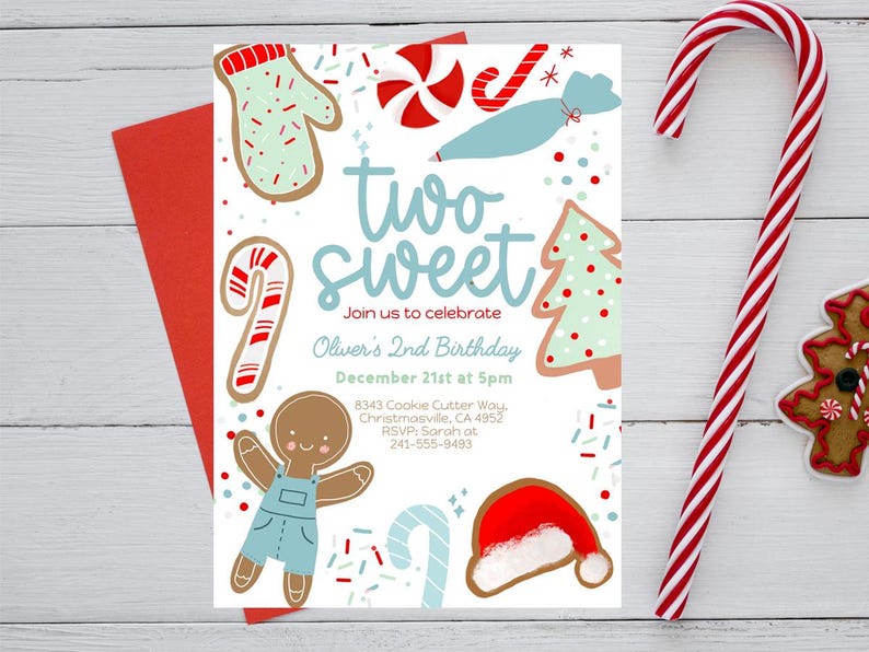 May include: A festive birthday invitation with the words "two sweet" in light blue. The invitation features gingerbread men, candy canes, and a Santa hat. A red envelope and a candy cane are on the side.