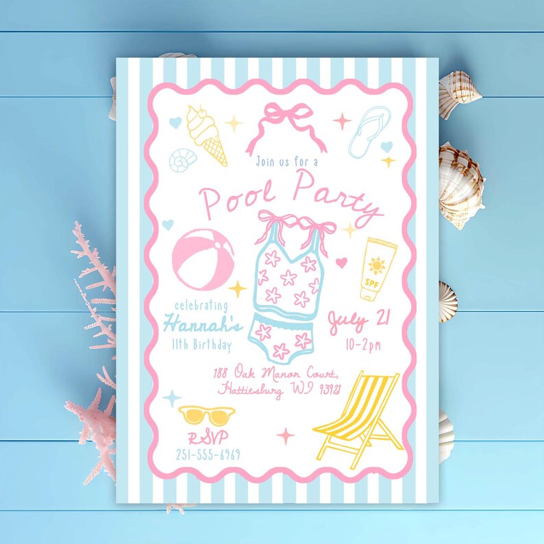 May include: A pool party invitation with a light blue and pink striped border. The invitation includes illustrations of a swimsuit, beach ball, sunglasses, and a beach chair. Text on the invitation reads "Join us for a Pool Party" and details for Hannah's 11th birthday.