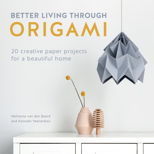 Our book: Better Living Through Origami