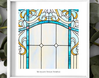McAllen Texas Temple Stained Glass Art Print – LDS Christian Wall Art (Digital Download)