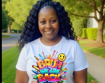 Bruh We Back | Teachers Back to School T-shirt Design