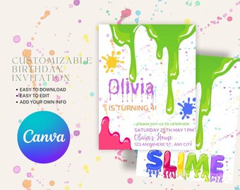 May include: Customizable birthday invitation with a slime theme. The design features green, pink, blue, and yellow paint splatters and dripping slime. The invitation includes the name "Olivia" and the text "is turning 4!"