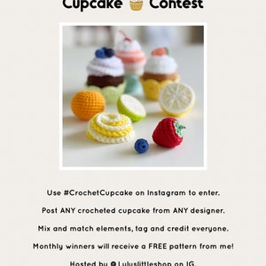 Crochet Pattern: Cupcake with Toppings by Luluslittleshop image 4