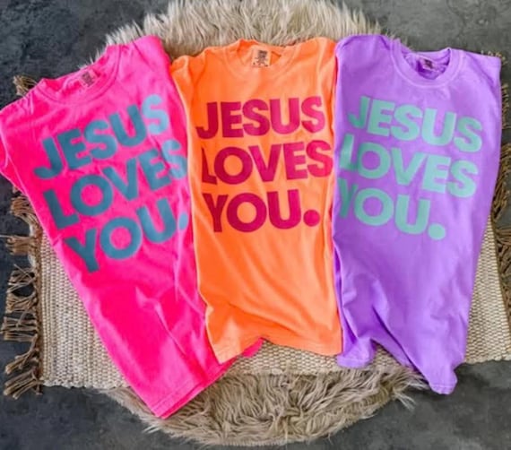 Neon Jesus Loves You T-Shirt – Vibrant Christian Graphic Tee