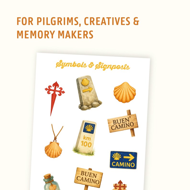 May include: A white sheet with watercolor illustrations of symbols and signposts, including a scallop shell, a cross, and signs that say "Buen Camino" and "Camino". The text "For Pilgrims, Creatives & Memory Makers" is at the top.