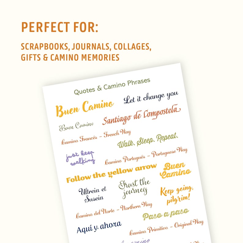 May include: White paper with colorful text featuring quotes and phrases related to the Camino de Santiago pilgrimage. Phrases include "Buen Camino," "Walk. Sleep. Repeat," and "Follow the yellow arrow."