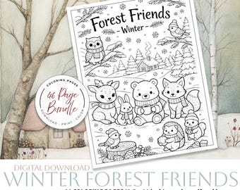 May include: A black and white coloring book page titled "Forest Friends - Winter" featuring woodland animals like a deer, bear, fox, and owl. The page includes the text "46 Coloring Pages (8.5 x 11 inch)" and is a digital download.