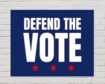 Defend the Vote Protest Sign, Voting Rights Poster (Printable PDF, 2 sizes)