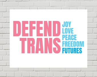 Trans Rights Poster, Pride March Sign, LGBTQ+ Ally Art (Printable pdf, 2 sizes)