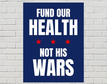 Anti-War Protest Poster – Healthcare Not Warfare Sign (Printable PDF, 2 Sizes)