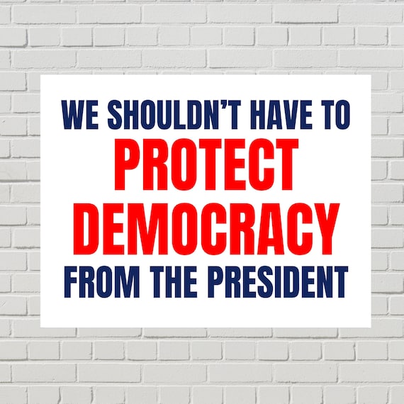 Anti-Trump Protest Poster: PROTECT Democracy, March Sign (Printable PDF, 2 Sizes)