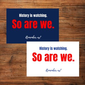 Printable Protest Postcard, “History Is Watching”, 2 Color Options, 5.5x4.25 Double-Sided PDF – Instant Download, Easy home printing