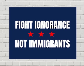 FIGHT - 4 Colors, 2 Sizes - Anti-ICE Printable Protest & Yard Sign -Pro-Immigrant - Instant Download PDF