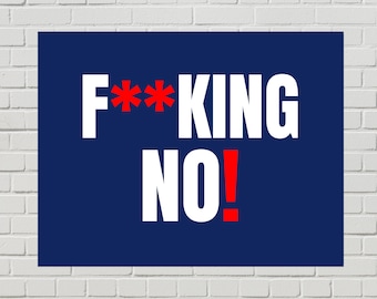 No Kings Protest Poster – F-KING NO Anti-Trump Sign, Flag Day (Printable PDF, 2 sizes)