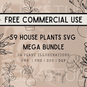 59 House Plants SVG Mega Bundle -  line art plant, succulent, cactus in SVG, png, dxf, or eps files - Free Commercial Use