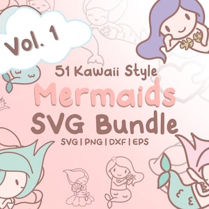 51 Kawaii Mermaids Svg Bundle - Cute Kawaii Mermaid images in SVG, png, dxf, or eps files to use as clip art