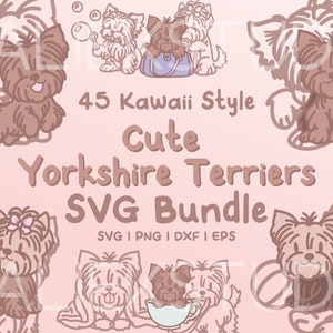 45 Yorkshire Terriers SVG Bundle - Cute Kawaii or Chibi Yorkshire Terrier images in SVG, png, dxf, or eps files to use as clip art