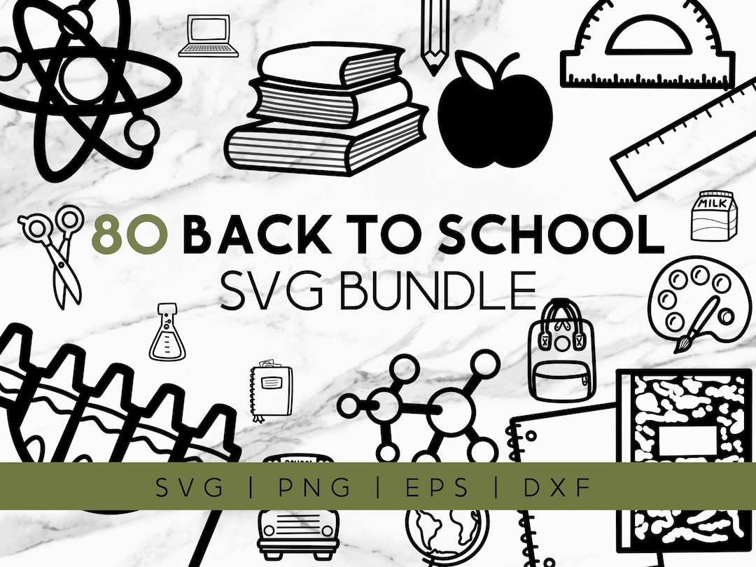 80 Back to School Svg Bundle - School Themed Images in SVG, Png, Dxf ...