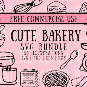 May include: A black and white illustration set of 55 cute bakery SVG designs. The set includes a mixer, oven, rolling pin, pie, cake, whisk, and more. The text "FREE COMMERCIAL USE" is at the top of the image.