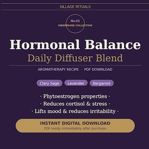 Può includere: Annuncio per un download digitale di una ricetta per miscela per diffusore, con il titolo "Hormonal Balance Daily Diffuser Blend". Il design è su uno sfondo viola scuro con accenti dorati e include salvia sclarea, lavanda e bergamotto come ingredienti.