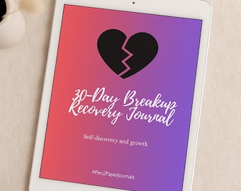 Breakup Recovery Journal Printable, 30 Day Healing After Heartbreak Workbook, Self Love and Growth Journal, Digital Self Care PDF Download
