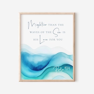 Mightier than the Waves of the Sea, Psalm 93:4, 8x10 Bible Verse Print, Christian Baby Shower Baptism Gift, Beach House Nursery