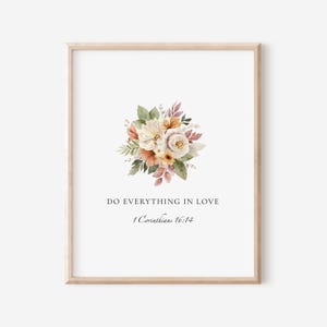 Do Everything in Love, 1 Corinthians 16:14, 8x10 Bible Verse Print, Christian Wedding Gift, Christian Engagement Gift, Love Scripture