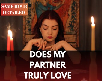 May include: A woman with red hair sits in front of candles and a tapestry. The text "DOES MY PARTNER TRULY LOVE ME?" is displayed on a red background. The words "SAME HOUR DETAILED" are in a red box.