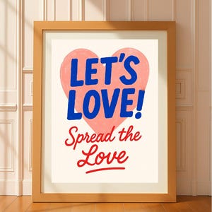 Let’s Love Digital Print – Retro Love Quote Wall Art – Valentine’s Day or Everyday Positivity Poster – Instant Download