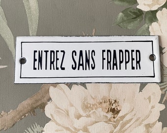 VINTAGE french metal enamel sign ENTREZ sans FRAPPER