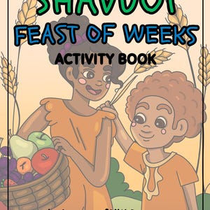Könnte beinhalten: Illustriertes Activity-Buchcover mit dem Text "SHAVUOT FEAST OF WEEKS ACTIVITY BOOK". Das Bild zeigt zwei Cartoonfiguren, von denen eine einen Obstkorb hält. Der Hintergrund ist hellorange mit Weizenähren.