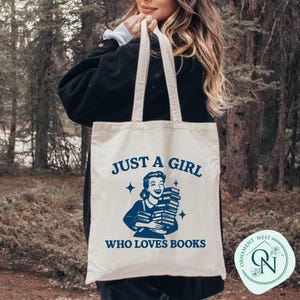 Just A Girl Who Loves Books Tote Bag: 100% Cotton Canvas