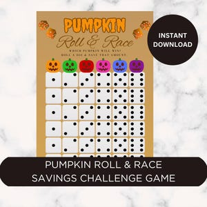 Printable “Pumpkin Roll & Race” Dice Savings Challenge Game, Cash Envelope Savings Challenge Tracker, Size 6x3