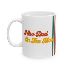 New Dad on the Block - Vintage Style Mug for the New Dad - Humorous Gift Idea