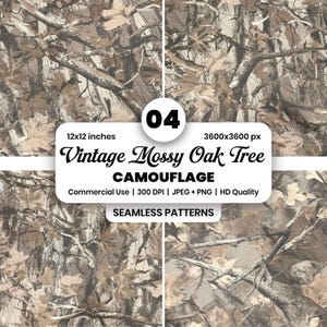 May include: A digital graphic featuring four seamless patterns of a vintage mossy oak tree camouflage design in shades of brown and beige. The text reads 04, 12x12 inches, 3600x3600 px, Vintage Mossy Oak Tree CAMOUFLAGE, Commercial Use, 300 DPI, JPEG + PNG, HD Quality, SEAMLESS PATTERNS.