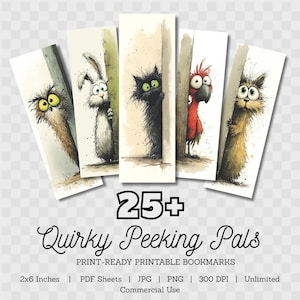 May include: A collection of five whimsical bookmarks featuring watercolor illustrations of curious animals peeking from behind a wall. The bookmarks include an owl, rabbit, cat, parrot, and a furry creature. The text "25+ Quirky Peeking Pals" is displayed.