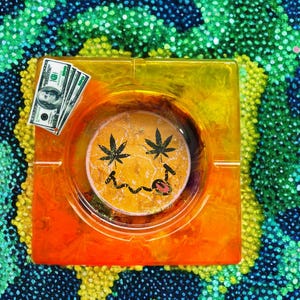 stoner money vibes ashtray