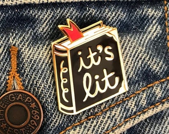 Its Lit (erature) Book Hard Enamel Pin