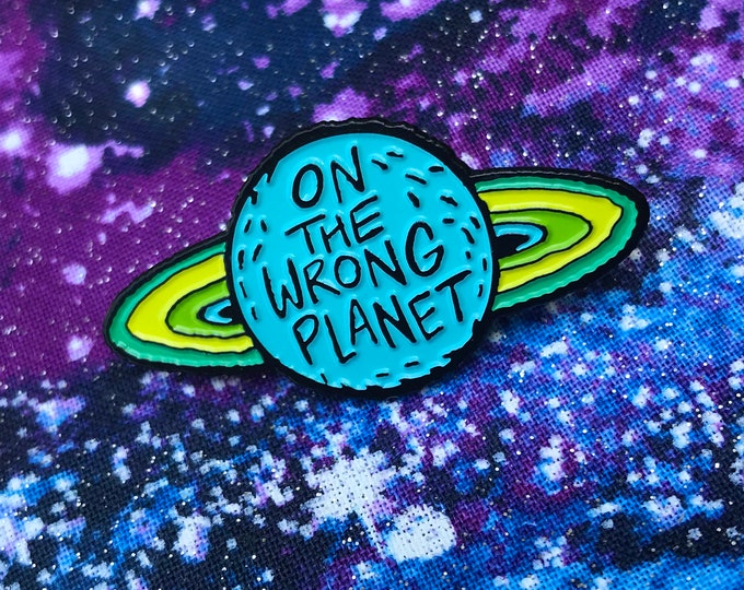 Wrong Planet Enamel Pin
