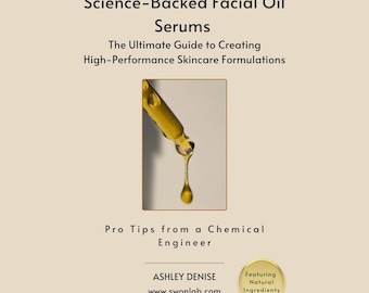 Facial Oil Serum Formulation Guide: DIY Skincare eBook (15 Recipes) (PDF Download)