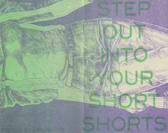 Step Out into Your Short Shorts -- zine