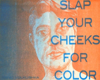 Slap Your Cheeks for Color -- zine