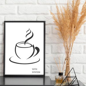 WFH SYSTEM Printable Wall Art – Funny Minimalist Work From Home Decor, Digital Download Coffee Quote for Office or Home