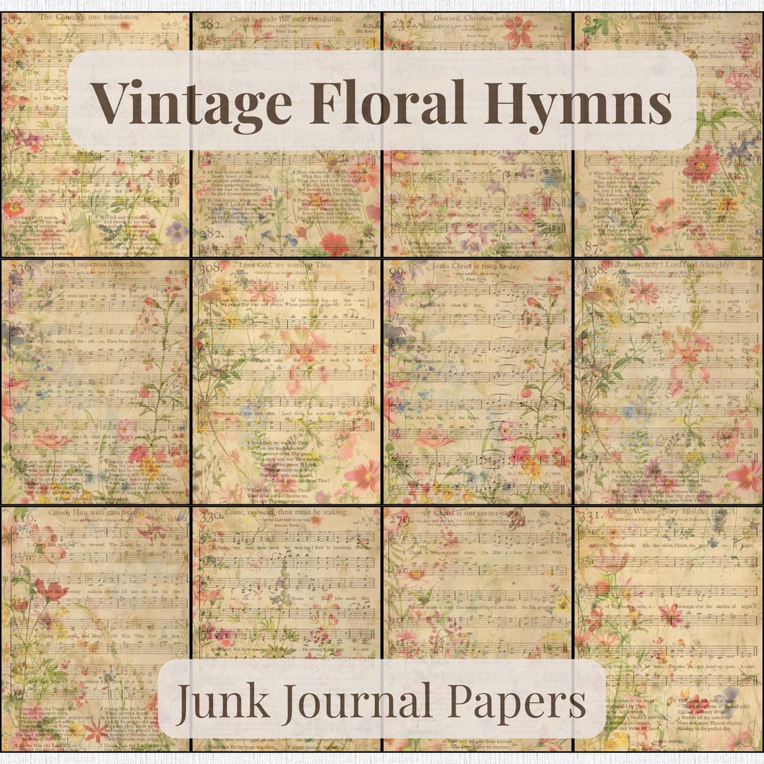 Vintage Floral Hymns Junk Journal Papers | Shabby Antique Hymn Pages ...