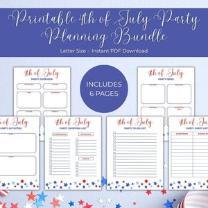 May include: A printable 4th of July party planning bundle featuring six pages with red and blue star borders. The pages include a party overview, menu, activities, shopping list, to-do list, and guest list, all labeled with 4th of July text.