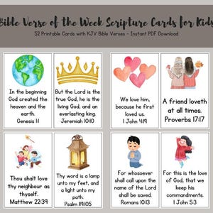 May include: Set of 52 printable Bible verse cards for kids. Each card features a colorful illustration and a KJV Bible verse. The cards include verses about love, friendship, and faith. The title "Bible Verse of the Week Scripture Cards for Kids" is at the top.