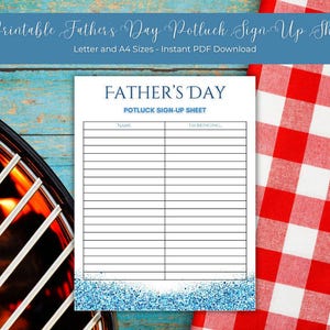 May include: A white printable Father's Day potluck sign-up sheet with blue text and a blue glitter border at the bottom. The document features columns labeled Name and I'm Bringing, with the text Father's Day Potluck Sign-Up Sheet at the top.