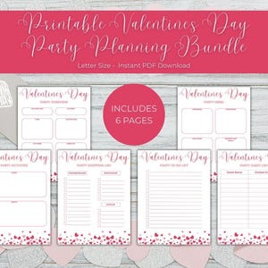 May include: A pink and white Valentine's Day party planning bundle. The bundle includes six pages with templates for party overview, menu, activities, shopping list, to-do list, and guest list. The text "Printable Valentine's Day Party Planning Bundle" is at the top.