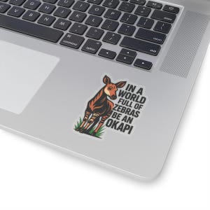 Okapi Inspirational Kiss-Cut Stickers, Unique Animal Decor, Laptop Stickers, Journal Decor, Gift for Nature Lovers